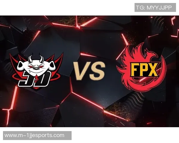 电竞赛后复盘FPX与JDG耐力对决数据分析与战术探讨